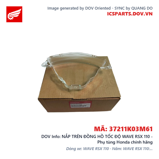 NẮP TRÊN ĐỒNG HỒ TỐC ĐỘ WAVE RSX 110 - Phụ tùng Honda chính hãng