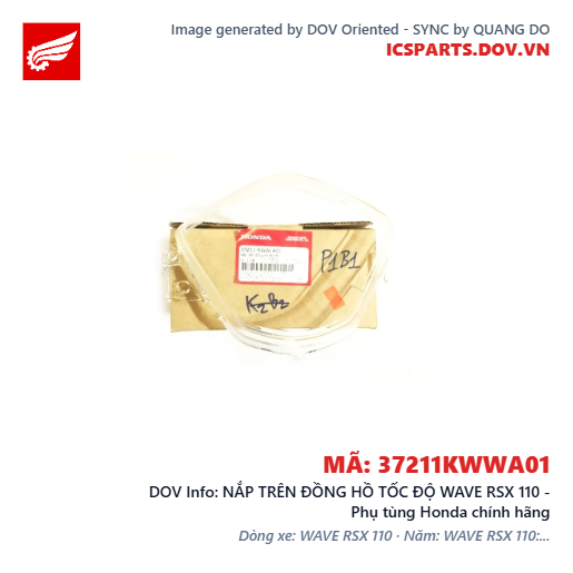NẮP TRÊN ĐỒNG HỒ TỐC ĐỘ WAVE RSX 110 - Phụ tùng Honda chính hãng