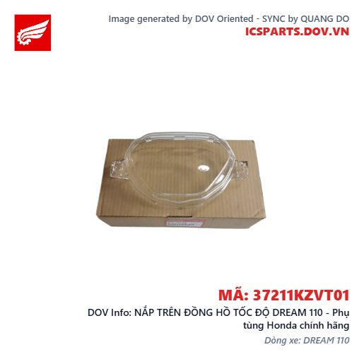 NẮP TRÊN ĐỒNG HỒ TỐC ĐỘ DREAM 110 - Phụ tùng Honda chính hãng