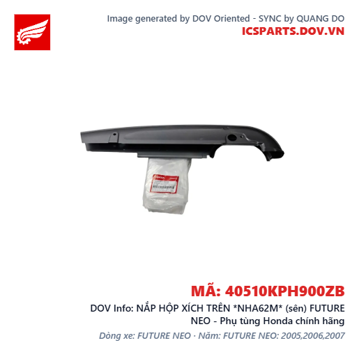 NẮP HỘP XÍCH TRÊN *NHA62M* (sên) FUTURE NEO - Phụ tùng Honda chính hãng