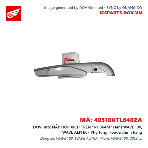 NẮP HỘP XÍCH TRÊN *NH364M* (sên) WAVE 100, WAVE ALPHA - Phụ tùng Honda chính hãng