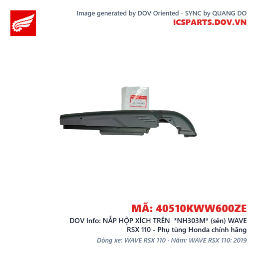 NẮP HỘP XÍCH TRÊN  *NH303M* (sên) WAVE RSX 110 - Phụ tùng Honda chính hãng