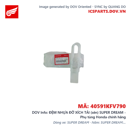ĐỆM NHỰA ĐỠ XÍCH TẢI (sên) SUPER DREAM - Phụ tùng Honda chính hãng
