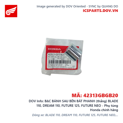 BẠC BÁNH SAU BÊN BÁT PHANH (thắng) BLADE 110, DREAM 110, FUTURE 125, FUTURE NEO - Phụ tùng Honda chính hãng