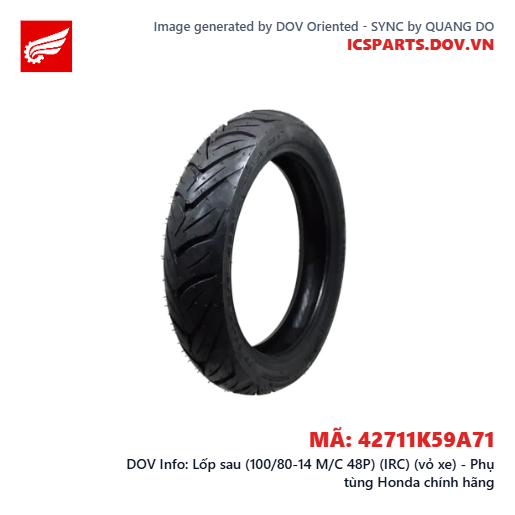 Lốp sau (100/80-14 M/C 48P) (IRC) (vỏ xe) - Phụ tùng Honda chính hãng