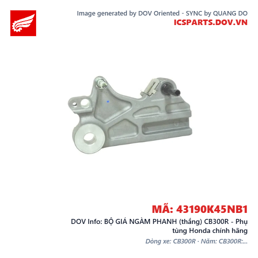 BỘ GIÁ NGÀM PHANH (thắng) CB300R - Phụ tùng Honda chính hãng