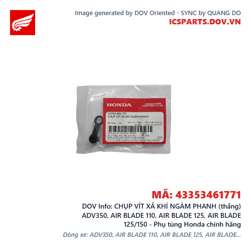 CHỤP VÍT XẢ KHÍ NGÀM PHANH (thắng) ADV350, AIR BLADE 110, AIR BLADE 125, AIR BLADE 125/150 - Phụ tùng Honda chính hãng