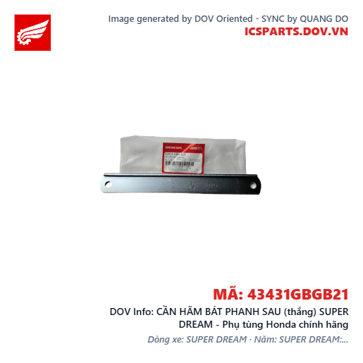 CẦN HÃM BÁT PHANH SAU (thắng) SUPER DREAM - Phụ tùng Honda chính hãng