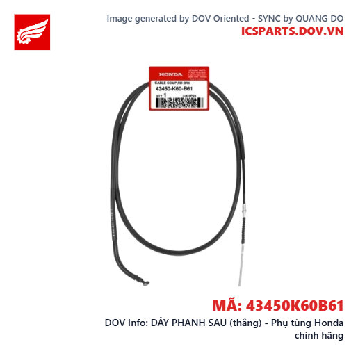 DÂY PHANH SAU (thắng) - Phụ tùng Honda chính hãng