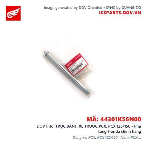 TRỤC BÁNH XE TRƯỚC PCX, PCX 125/150 - Phụ tùng Honda chính hãng