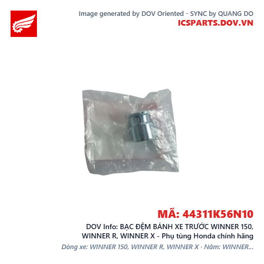 BẠC ĐỆM BÁNH XE TRƯỚC WINNER 150, WINNER R, WINNER X - Phụ tùng Honda chính hãng