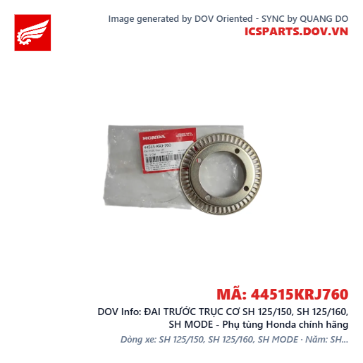 ĐAI TRƯỚC TRỤC CƠ SH 125/150, SH 125/160, SH MODE - Phụ tùng Honda chính hãng