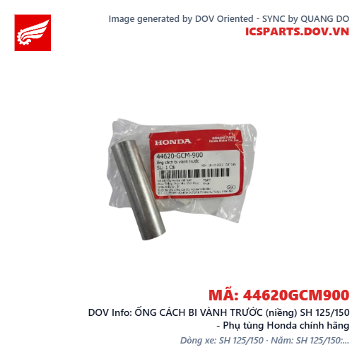 ỐNG CÁCH BI VÀNH TRƯỚC (niềng) SH 125/150 - Phụ tùng Honda chính hãng