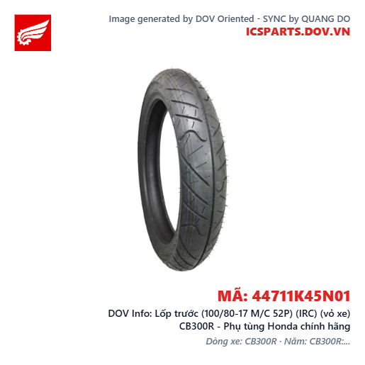 Lốp trước (100/80-17 M/C 52P) (IRC) (vỏ xe) CB300R - Phụ tùng Honda chính hãng