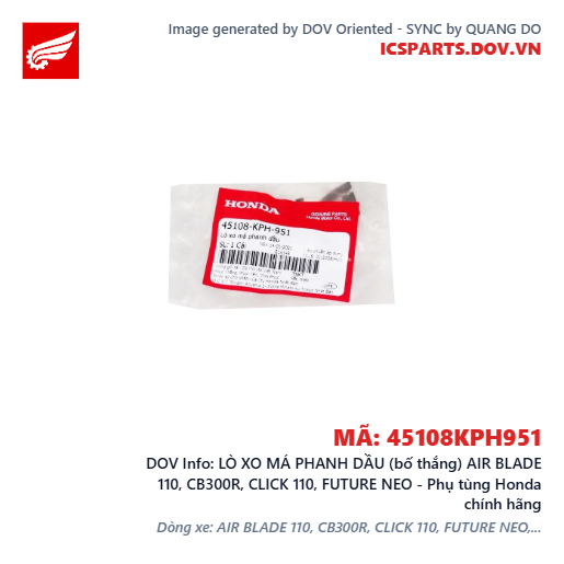 LÒ XO MÁ PHANH DẦU (bố thắng) AIR BLADE 110, CB300R, CLICK 110, FUTURE NEO - Phụ tùng Honda chính hãng