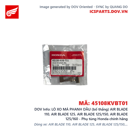 LÒ XO MÁ PHANH DẦU (bố thắng) AIR BLADE 110, AIR BLADE 125, AIR BLADE 125/150, AIR BLADE 125/160 - Phụ tùng Honda chính hãng