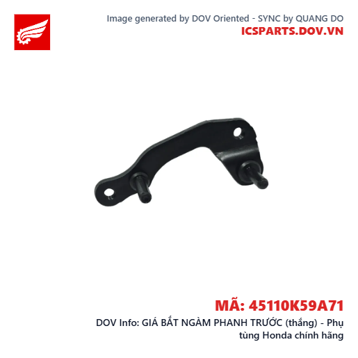 GIÁ BẮT NGÀM PHANH TRƯỚC (thắng) - Phụ tùng Honda chính hãng