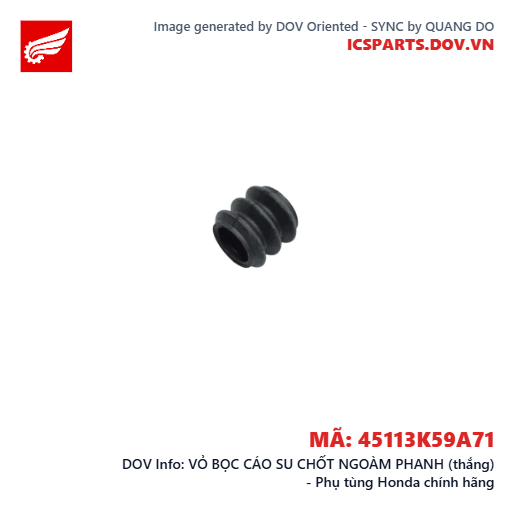 VỎ BỌC CÁO SU CHỐT NGOÀM PHANH (thắng) - Phụ tùng Honda chính hãng