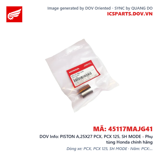 PISTON A,25X27 PCX, PCX 125, SH MODE - Phụ tùng Honda chính hãng