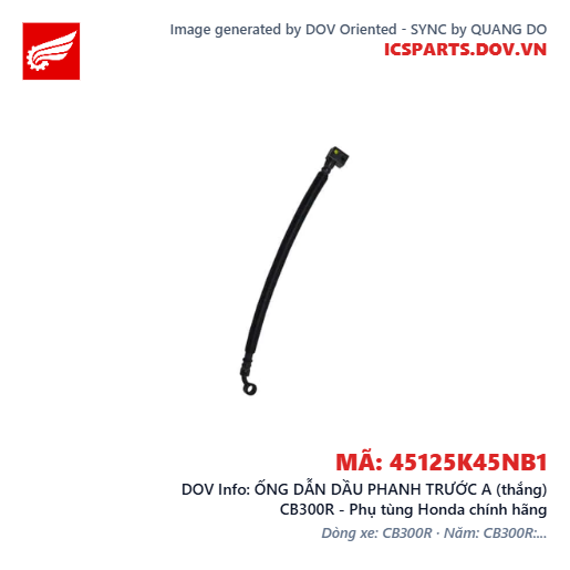 ỐNG DẪN DẦU PHANH TRƯỚC A (thắng) CB300R - Phụ tùng Honda chính hãng