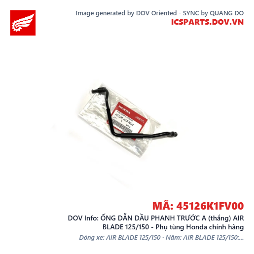 ỐNG DẪN DẦU PHANH TRƯỚC A (thắng) AIR BLADE 125/150 - Phụ tùng Honda chính hãng