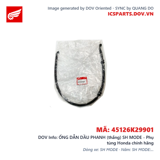 ỐNG DẪN DẦU PHANH (thắng) SH MODE - Phụ tùng Honda chính hãng