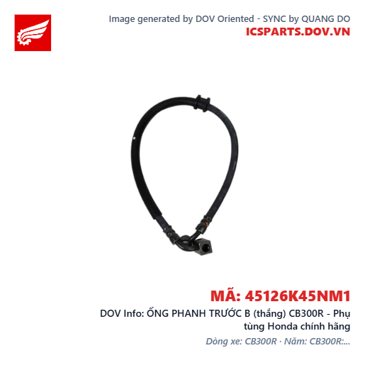 ỐNG PHANH TRƯỚC B (thắng) CB300R - Phụ tùng Honda chính hãng