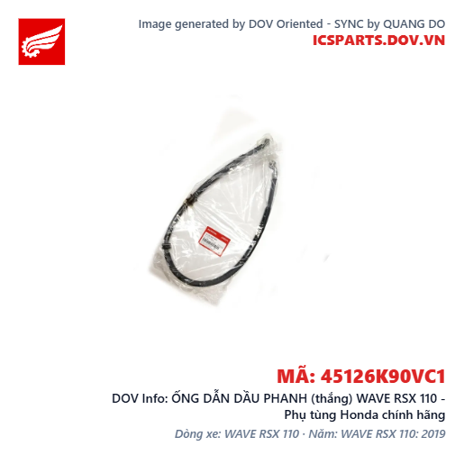 ỐNG DẪN DẦU PHANH (thắng) WAVE RSX 110 - Phụ tùng Honda chính hãng