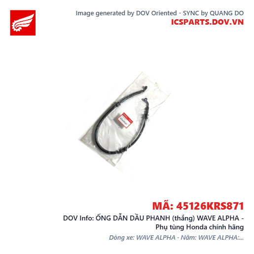 ỐNG DẪN DẦU PHANH (thắng) WAVE ALPHA - Phụ tùng Honda chính hãng