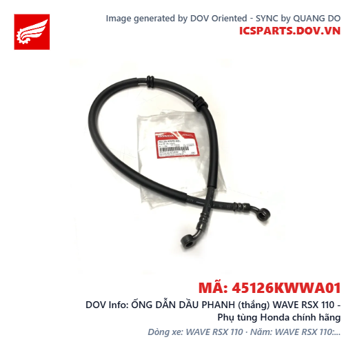 ỐNG DẪN DẦU PHANH (thắng) WAVE RSX 110 - Phụ tùng Honda chính hãng