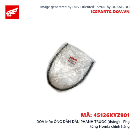 ỐNG DẪN DẦU PHANH TRƯỚC (thắng) - Phụ tùng Honda chính hãng