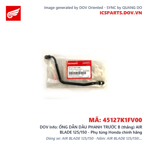 ỐNG DẪN DẦU PHANH TRƯỚC B (thắng) AIR BLADE 125/150 - Phụ tùng Honda chính hãng