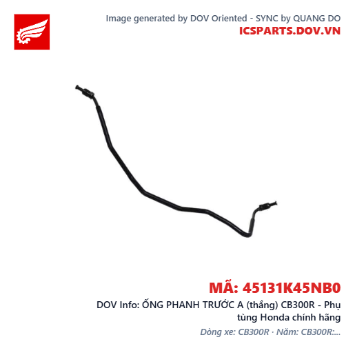 ỐNG PHANH TRƯỚC A (thắng) CB300R - Phụ tùng Honda chính hãng