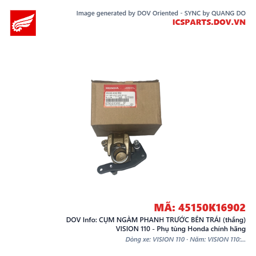 CỤM NGÀM PHANH TRƯỚC BÊN TRÁI (thắng) VISION 110 - Phụ tùng Honda chính hãng