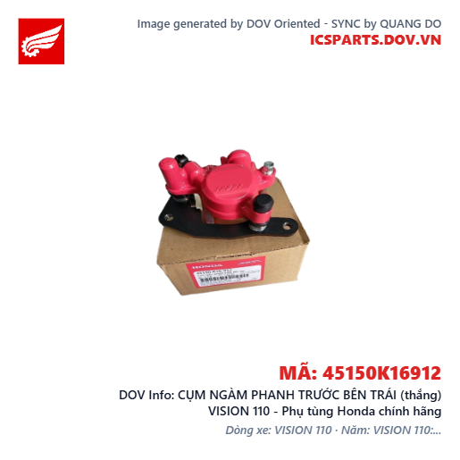 CỤM NGÀM PHANH TRƯỚC BÊN TRÁI (thắng) VISION 110 - Phụ tùng Honda chính hãng