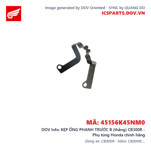 KẸP ỐNG PHANH TRƯỚC B (thắng) CB300R - Phụ tùng Honda chính hãng
