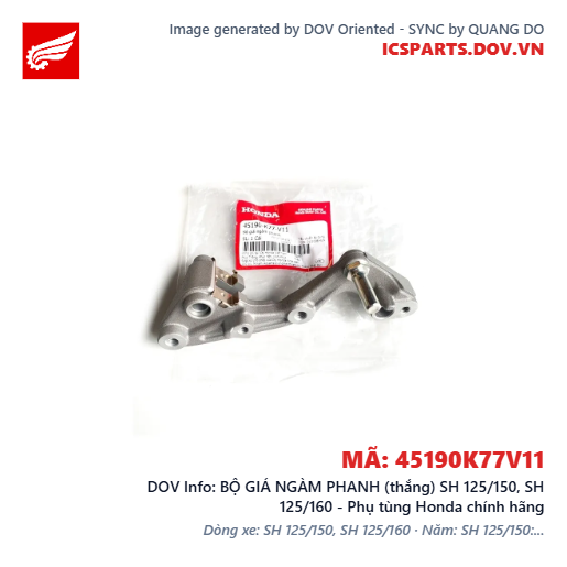 BỘ GIÁ NGÀM PHANH (thắng) SH 125/150, SH 125/160 - Phụ tùng Honda chính hãng