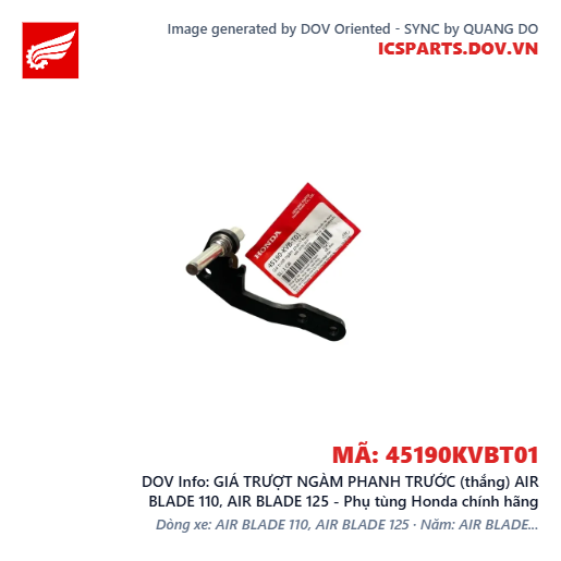 GIÁ TRƯỢT NGÀM PHANH TRƯỚC (thắng) AIR BLADE 110, AIR BLADE 125 - Phụ tùng Honda chính hãng