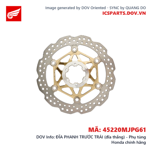 ĐĨA PHANH TRƯỚC TRÁI (đĩa thắng) - Phụ tùng Honda chính hãng