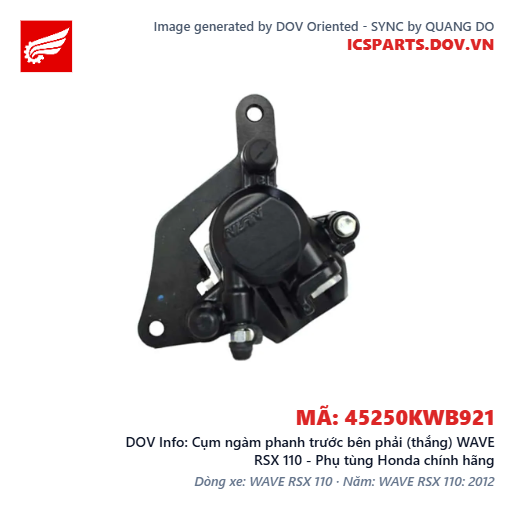 Cụm ngàm phanh trước bên phải (thắng) WAVE RSX 110 - Phụ tùng Honda chính hãng