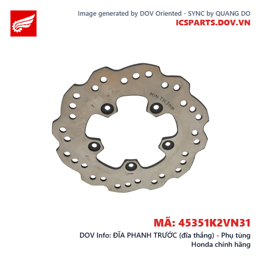 ĐĨA PHANH TRƯỚC (đĩa thắng) - Phụ tùng Honda chính hãng