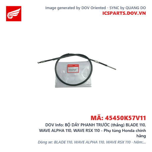 BỘ DÂY PHANH TRƯỚC (thắng) BLADE 110, WAVE ALPHA 110, WAVE RSX 110 - Phụ tùng Honda chính hãng