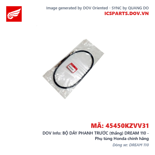 BỘ DÂY PHANH TRƯỚC (thắng) DREAM 110 - Phụ tùng Honda chính hãng