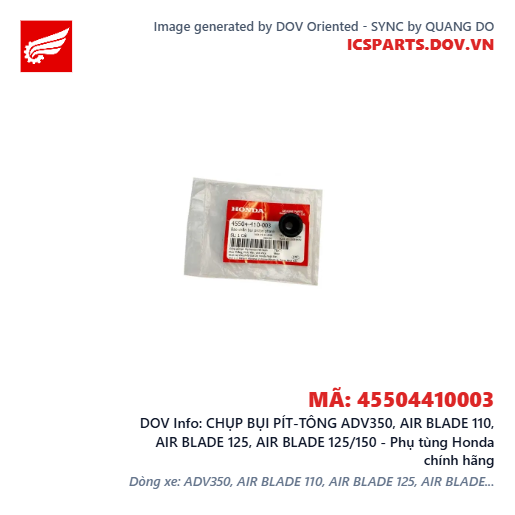 CHỤP BỤI PÍT-TÔNG ADV350, AIR BLADE 110, AIR BLADE 125, AIR BLADE 125/150 - Phụ tùng Honda chính hãng