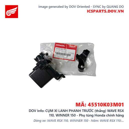 CỤM XI LANH PHANH TRƯỚC (thắng) WAVE RSX 110, WINNER 150 - Phụ tùng Honda chính hãng