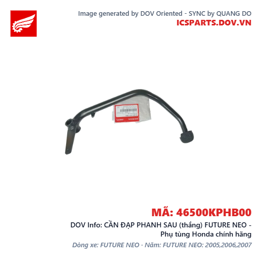 CẦN ĐẠP PHANH SAU (thắng) FUTURE NEO - Phụ tùng Honda chính hãng