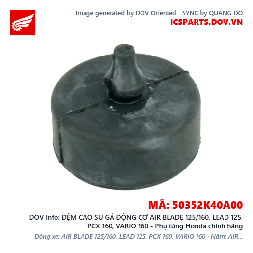ĐỆM CAO SU GÁ ĐỘNG CƠ AIR BLADE 125/160, LEAD 125, PCX 160, VARIO 160 - Phụ tùng Honda chính hãng
