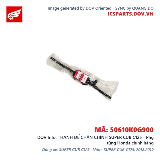 THANH ĐỂ CHÂN CHÍNH SUPER CUB C125 - Phụ tùng Honda chính hãng