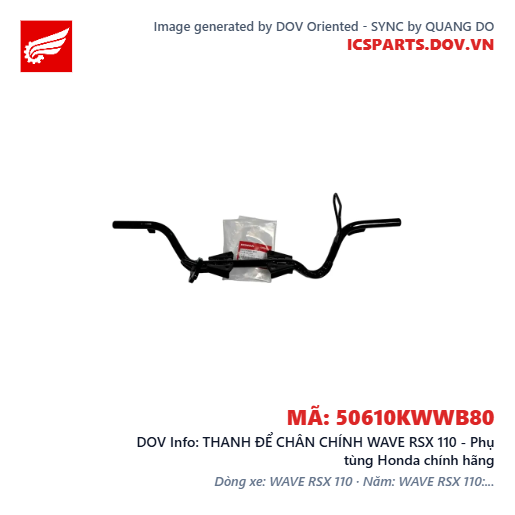 THANH ĐỂ CHÂN CHÍNH WAVE RSX 110 - Phụ tùng Honda chính hãng