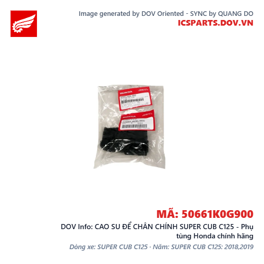 CAO SU ĐỂ CHÂN CHÍNH SUPER CUB C125 - Phụ tùng Honda chính hãng